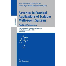 Advances in Practical Applications of Scalable Multiagent Systems. The