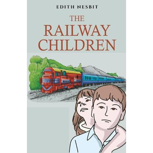 The Railway Children by Edith Nesbit Paperback Book