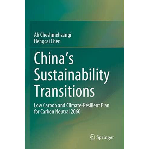 Chinas Sustainability Transitions Low Carbon and ClimateResilient Plan