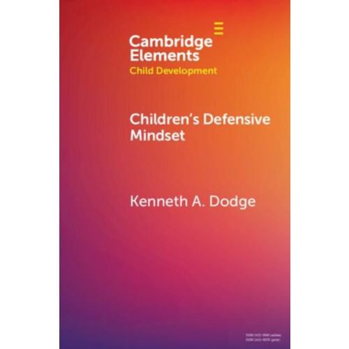 Childrens Defensive Mindset by Kenneth A. Dodge Paperback Book