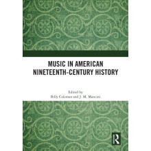 Music in American NineteenthCentury History Hardcover Book