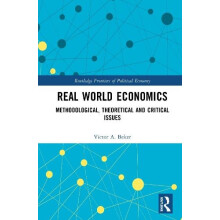 Real World Economics Methodological Theoretical and Critical Issues by