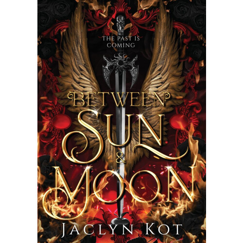 Between Sun and Moon by Jaclyn Kot Hardcover Book