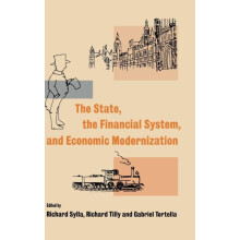 The State the Financial System and Economic Modernization Hardcover Bo