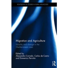 Migration and Agriculture Mobility and change in the Mediterranean are