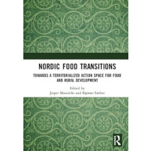 Nordic Food Transitions Towards a territorialized action space for foo