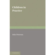Children in Practice by John Peterson Paperback Book