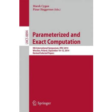Parameterized and Exact Computation 9th International Symposium IPEC 2