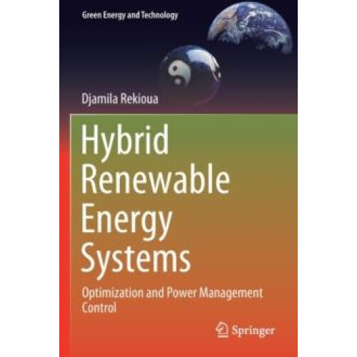 Hybrid Renewable Energy Systems Optimization and Power Management Cont
