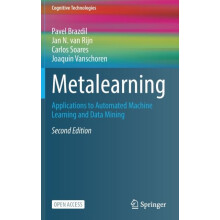 Metalearning Applications to Automated Machine Learning and Data Minin