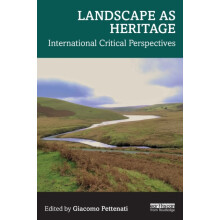 Landscape as Heritage International Critical Perspectives Paperback Bo