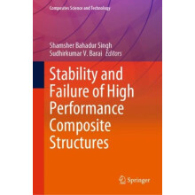 Stability and Failure of High Performance Composite Structures Hardcov