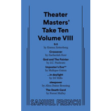 The Theater Masters Take Ten Volume VIII by Emma Zetterberg Paperback