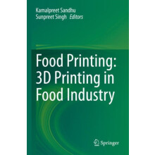 Food Printing 3D Printing in Food Industry Paperback Book