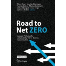 Road to Net Zero Strategic Pathways for SustainabilityDriven Business