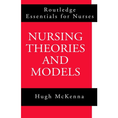 Nursing Theories and Models by Hugh McKenna Paperback Book