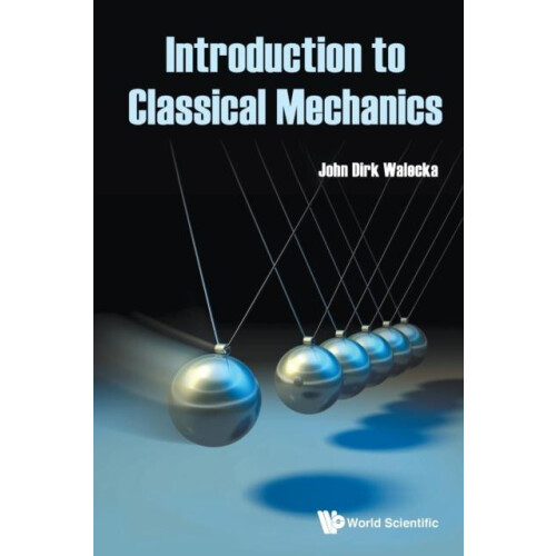 INTRODUCTION TO CLASSICAL MECHANICS by WALECKA JOHN DIRK Paperback Boo