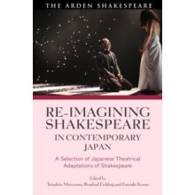 Reimagining Shakespeare in Contemporary Japan A Selection of Japanese
