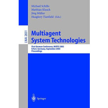 Multiagent System Technologies First German Conference MATES 2003 Erfu