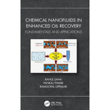 Chemical Nanofluids in Enhanced Oil Recovery Fundamentals and Applicat