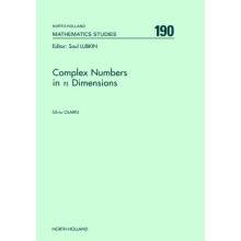 Complex Numbers in N Dimensions by Silviu Olariu Hardcover Book
