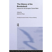 The History of the Bundesbank Lessons for the European Central Bank Ha