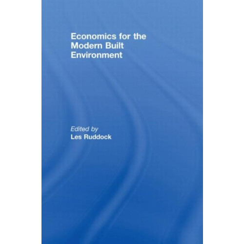 Economics for the Modern Built Environment Hardcover Book