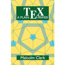 A Plain Tex Primer by Malcolm Clark Paperback Book