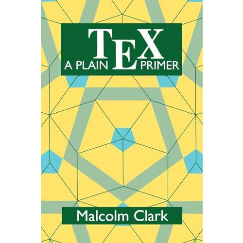 A Plain Tex Primer by Malcolm Clark Paperback Book