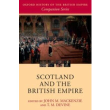 Scotland and the British Empire by John M MacKenzie Hardcover Book
