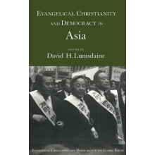 Evangelical Christianity and Democracy in Asia by LUMSDAINE Hardcover