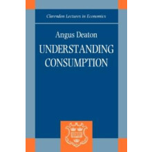 Understanding Consumption by Angus Deaton Paperback Book