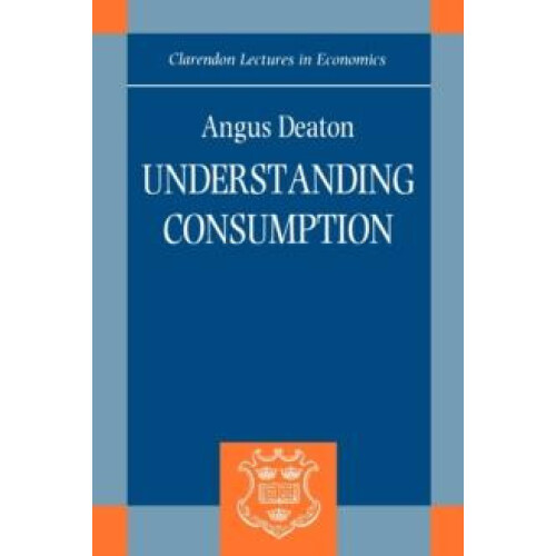 Understanding Consumption by Angus Deaton Paperback Book