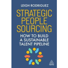 Strategic People Sourcing How to Build a Sustainable Talent Pipeline b
