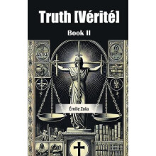 Truth Verite Book II by Emile Zola Paperback Book