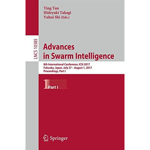 Advances in Swarm Intelligence 8th International Conference ICSI 2017
