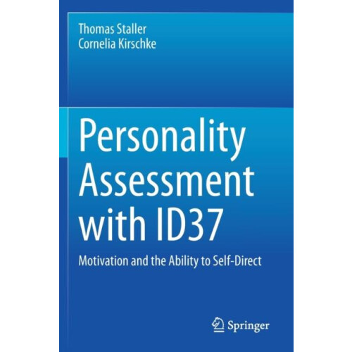 Personality Assessment with ID37 Motivation and the Ability to SelfDir