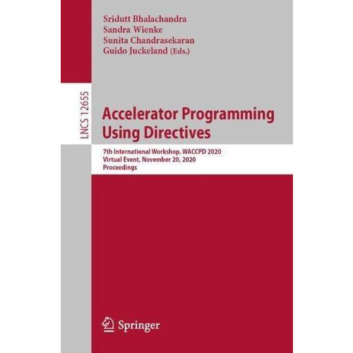 Accelerator Programming Using Directives 7th International Workshop WA