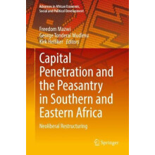 Capital Penetration and the Peasantry in Southern and Eastern Africa N