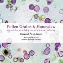 Pollen Grains Honeydew A guide for identifying the plant sources in ho