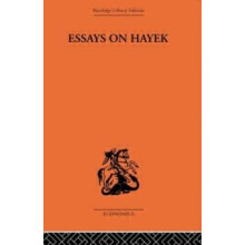 Essays on Hayek by Fritz Machlup Paperback Book