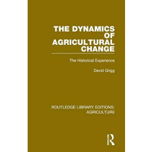 The Dynamics of Agricultural Change The Historical Experience by David