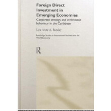 Foreign Direct Investment in Emerging Economies Corporate Strategy and