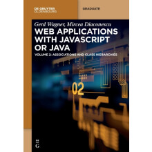 Web Applications with Javascript or Java by Gerd Mircea Wagner Diacone