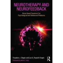 Neurotherapy and Neurofeedback BrainBased Treatment for Psychological