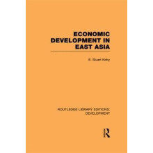 Economic Development in East Asia by E. Stuart Kirby Paperback Book