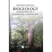 Biogeology Evolution in a Changing Landscape by Bernard Michaux Paperb