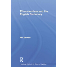 Ethnocentrism and the English Dictionary by Phil Benson Paperback Book