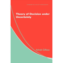 Theory of Decision Under Uncertainty by Itzhak Gilboa Paperback Book