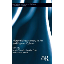 Materializing Memory in Art and Popular Culture Hardcover Book